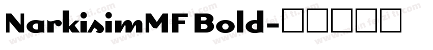 NarkisimMF Bold字体转换